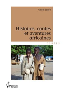 Histoires, contes et aventures africaines