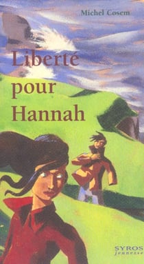La liberte pour hannah