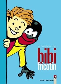 Le Meilleur de Bibi Fricotin