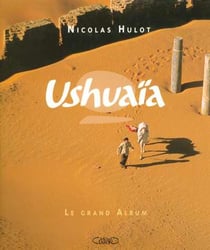Ushuaia le grand album