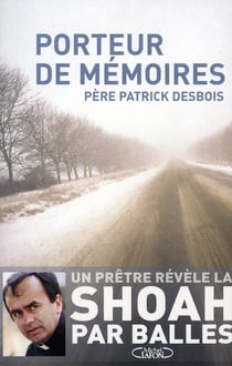 Porteur de mémoire - l'enquête qui révèle la Shoah  par balles