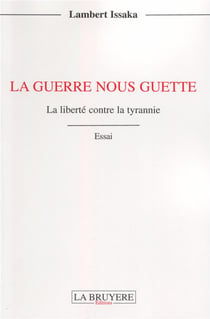 La guerre nous guette - la liberté contre la tyrannie