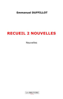 Recueil 2 nouvelles