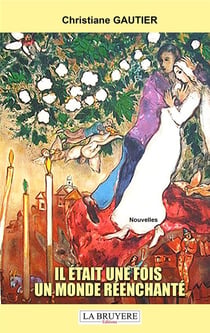 Il était une fois un monde réenchanté