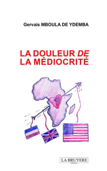 La douleur de la médiocrité