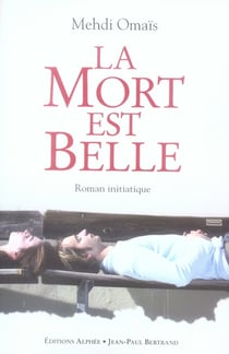 La mort est belle