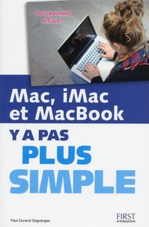 Y A PAS PLUS SIMPLE : Mac, iMac et MacBook