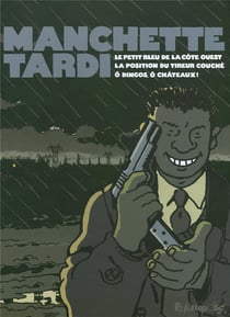 Tardi/Manchette - coffret