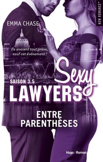 Sexy lawyers Tome 3.5 : entre parenthèses
