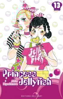 Princess Jellyfish Tome 13