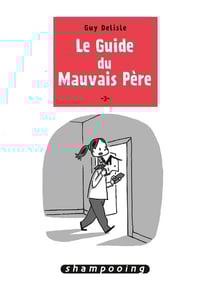 Le guide du mauvais père Tome 3