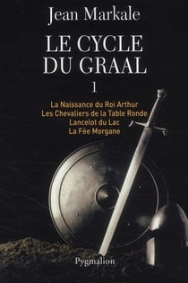 Le cycle du graal Tome 1 - Tome 1 à Tome 4