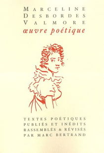 Marceline desbordes-valmore, oeuvre poétique