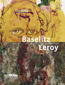 Baselitz leroy, le récit et la condensation