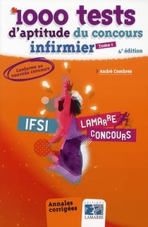 1000 tests d'aptitude du concours infirmier t.1 (4e édition)