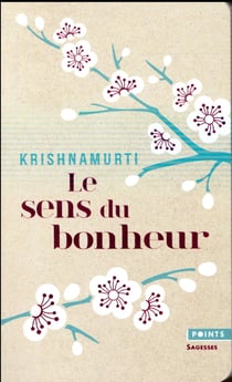Le sens du bonheur