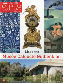 Connaissance des arts Hors-Série : musée Gulbenkian