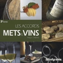 Les accords mets et vins (3e édition)