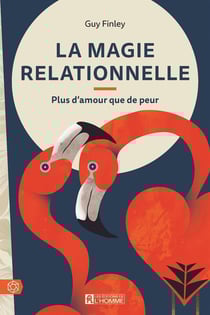 La magie relationnelle