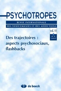 Revue psychotropes n.11/1 - des trajectoires: aspects psychosociaux, flasbacks