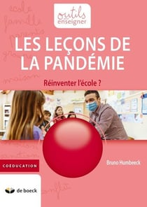 Les leçons de la pandémie : réinventer l'école ?