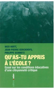 Qu'as tu appris à l'école ? éduquer, former et instruire pour changer le monde