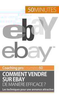 Comment vendre sur eBay de manière efficace ? les techniques pour une annonce attractive