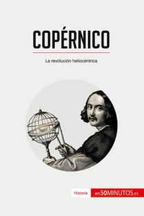 Copérnico : la revolución heliocéntrica