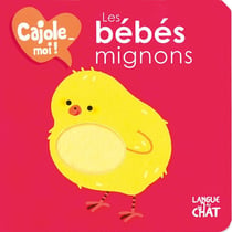 CAJOLE-MOI : les bébés mignons