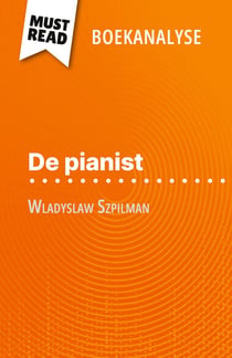 De pianist van Wladyslaw Szpilman (Boekanalyse) : Volledige analyse en gedetailleerde samenvatting van het werk