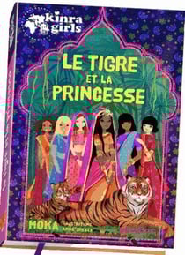Kinra girls hors-série - le tigre et la princesse