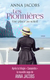 Les pionnières Tome 1 : une place au soleil