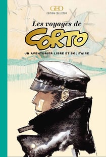 Les voyages de Corto : Un aventurier libre et solitaire