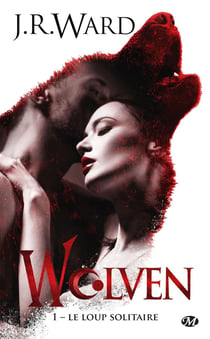 Wolven Tome 1 : Le loup solitaire