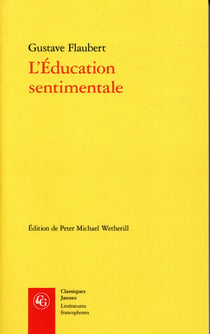 L'Education sentimentale - histoire d'un jeune homme