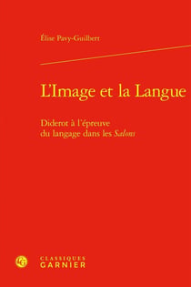 L'Image et la Langue : Diderot à l'épreuve du langage dans les Salons
