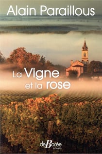 La vigne et la rose