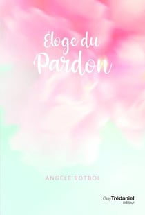 Éloge du pardon