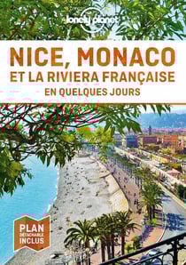 Nice, Monaco et la Riviera française (2e édition)