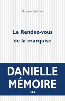 Le rendez-vous de la marquise