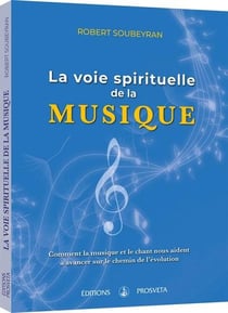 La voie spirituelle de la musique