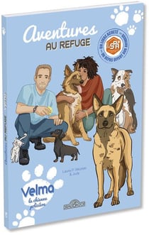 SPA, aventures au refuge : Velma la chienne policière