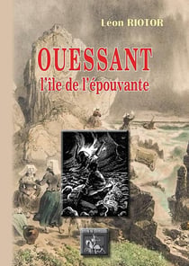 Ouessant - l'île de l'épouvante