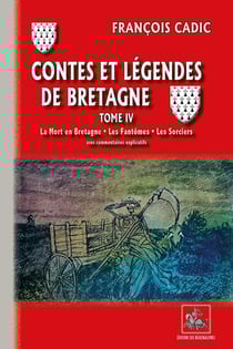 Contes et légendes de Bretagne Tome 4