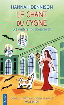 Les mystères de Honeychurch Tome 7 : le chant du cygne