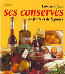 Comment faire ses conserves
