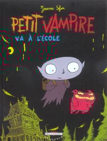 Petit Vampire Tome 1 : Petit Vampire va à l'école