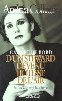 Carnet de bord d'un steward devenu hotesse de l'air
