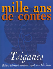 Mille ans de contes tsiganes