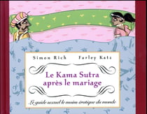 Le Kama Sutra Apres Le Mariage